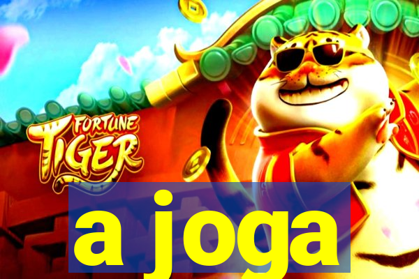 a joga