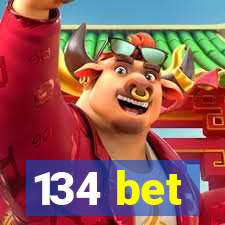 134 bet