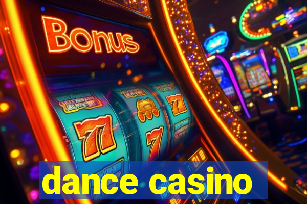 dance casino