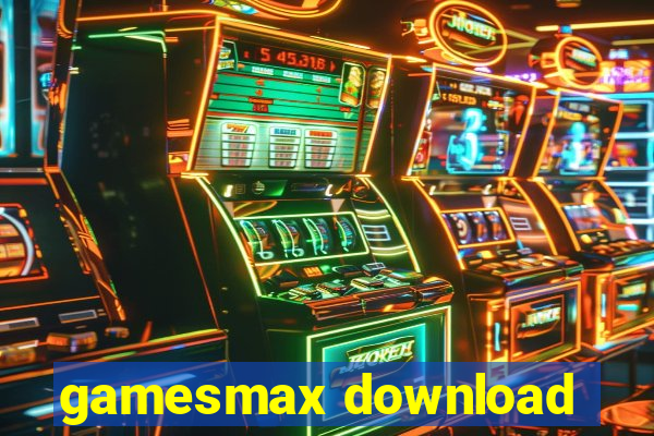 gamesmax download