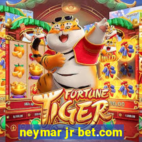 neymar jr bet.com