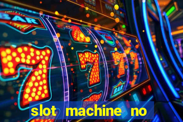 slot machine no deposit bonus