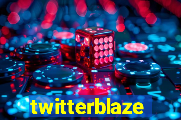 twitterblaze