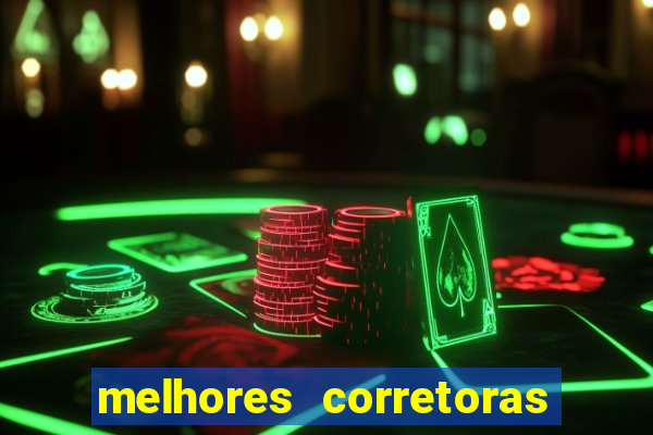 melhores corretoras para investir