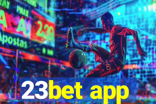 23bet app