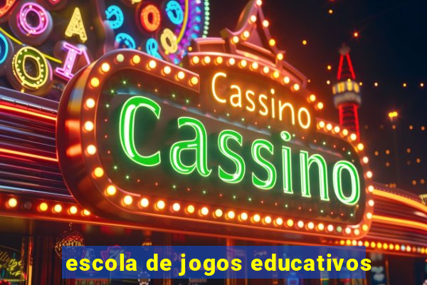 escola de jogos educativos