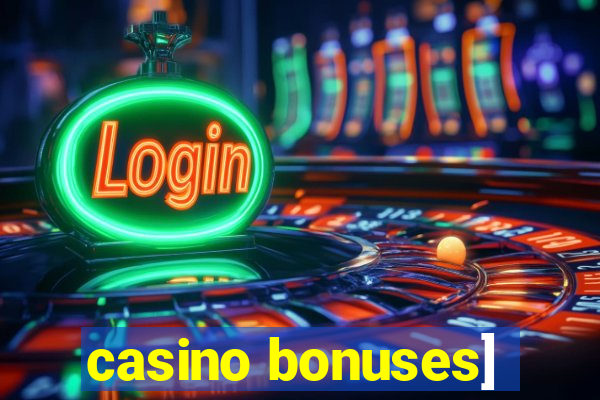 casino bonuses]