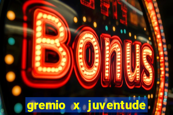 gremio x juventude futebol play hd