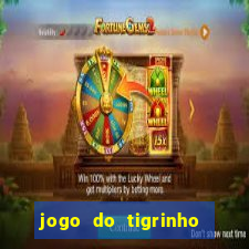 jogo do tigrinho como ganhar dinheiro