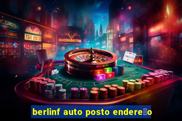 berlinf auto posto endere莽o