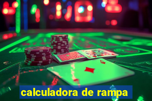 calculadora de rampa