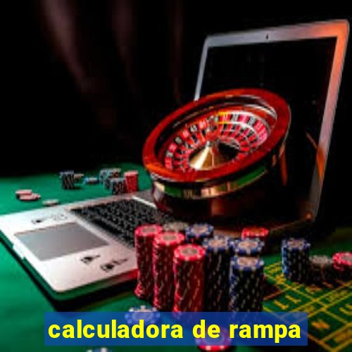 calculadora de rampa