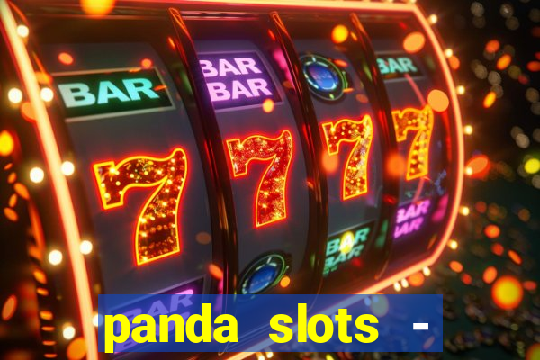 panda slots - vegas casino 777