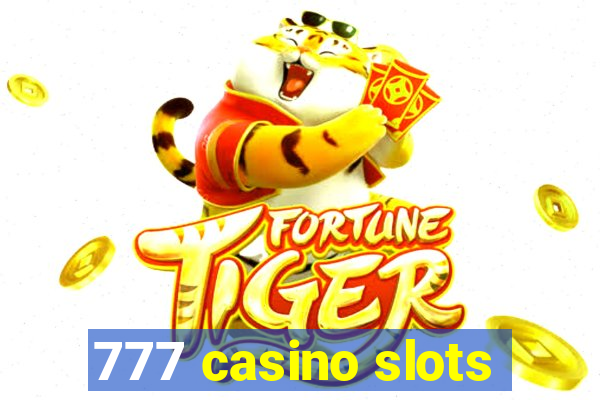 777 casino slots