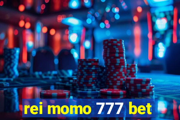 rei momo 777 bet