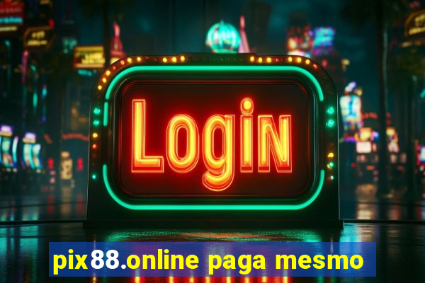 pix88.online paga mesmo