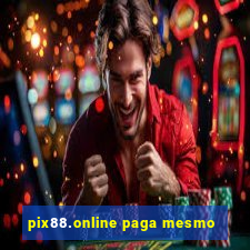 pix88.online paga mesmo