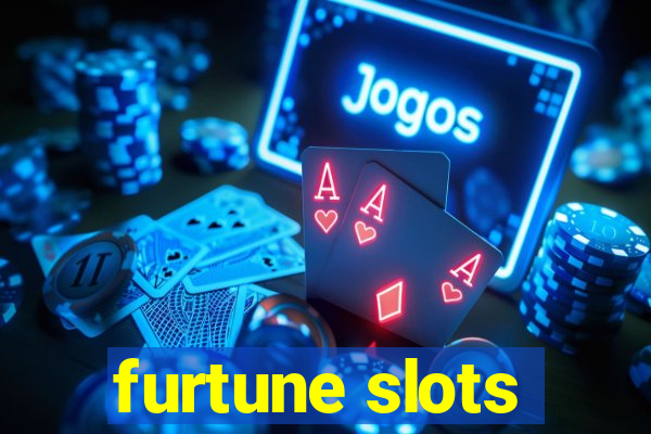 furtune slots