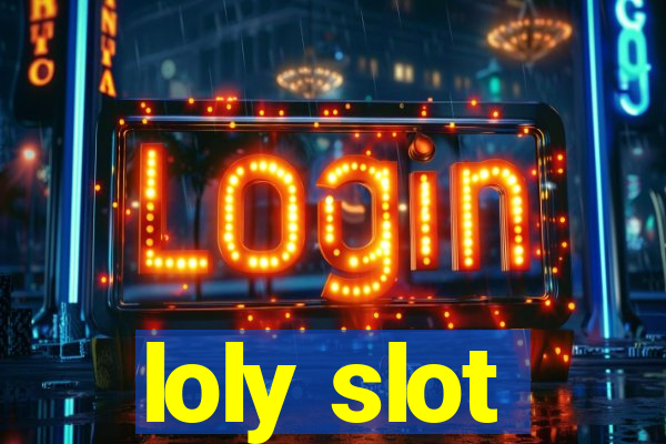 loly slot