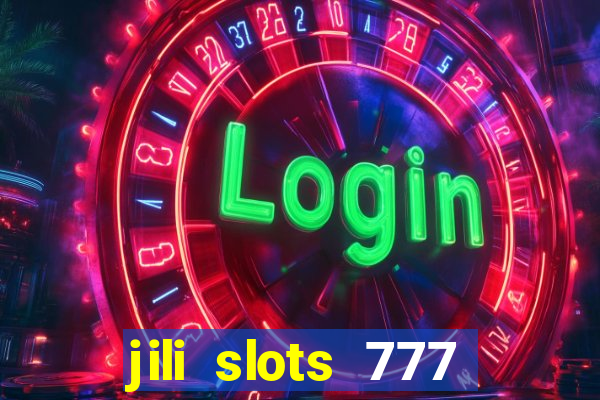 jili slots 777 lucky casino