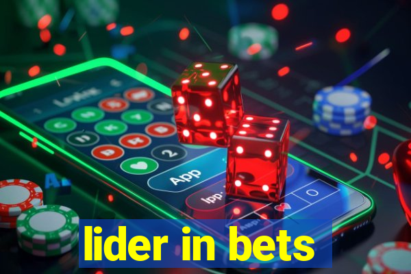 lider in bets