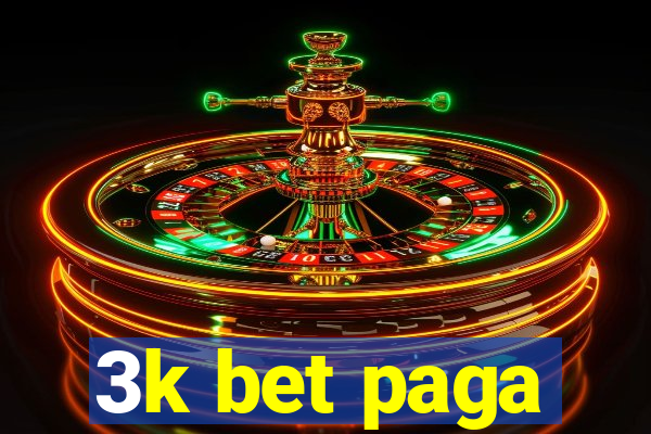 3k bet paga