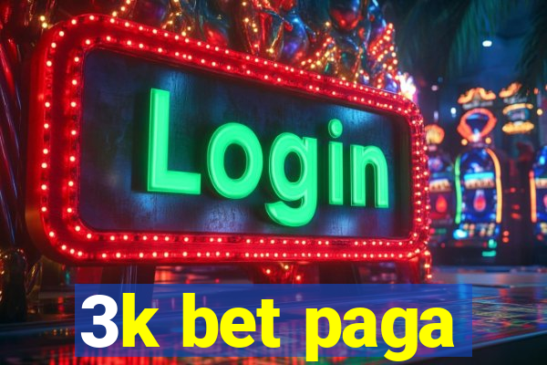 3k bet paga