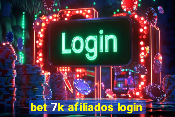 bet 7k afiliados login