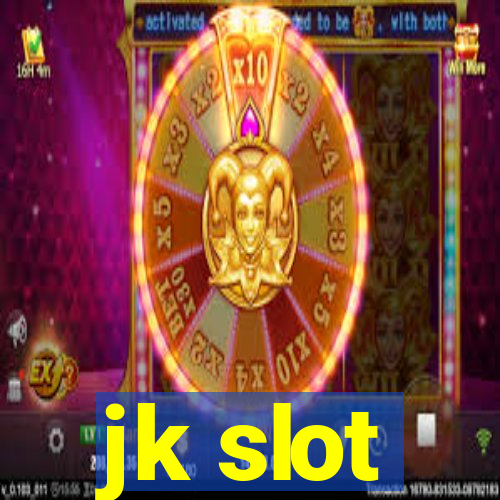 jk slot