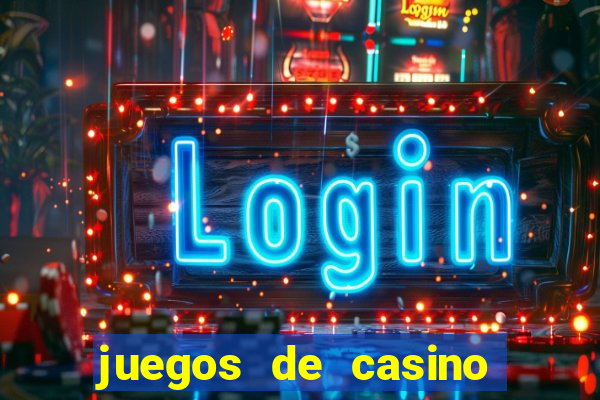 juegos de casino gratis 777 slots