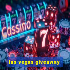 las vegas giveaway