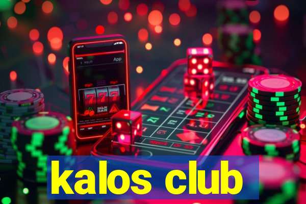 kalos club