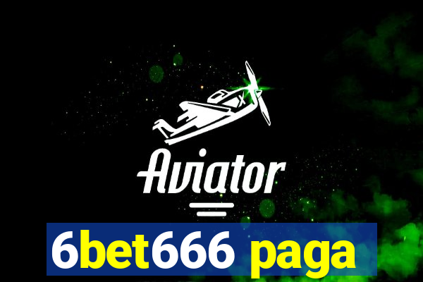 6bet666 paga