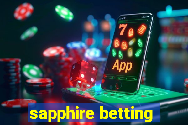 sapphire betting