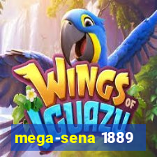 mega-sena 1889