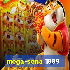 mega-sena 1889