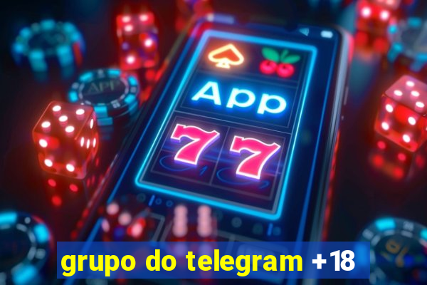 grupo do telegram +18