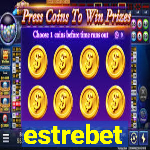 estrebet