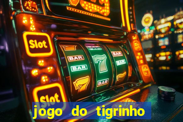 jogo do tigrinho depósito de r$ 5