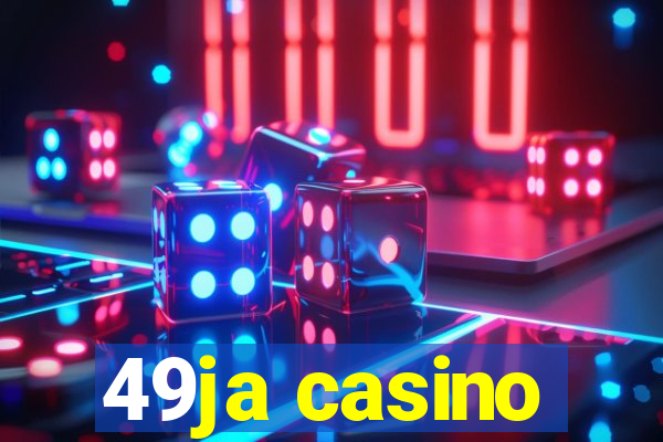 49ja casino