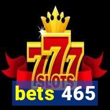 bets 465