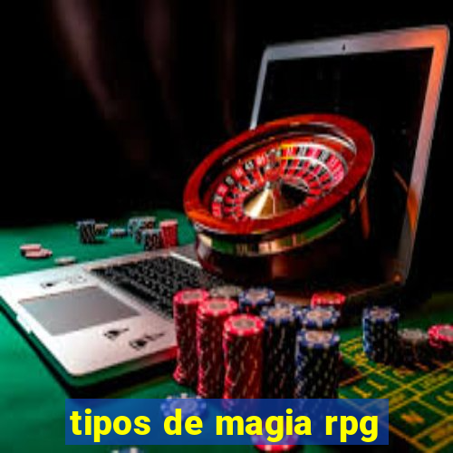 tipos de magia rpg