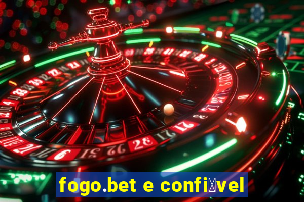 fogo.bet e confi谩vel