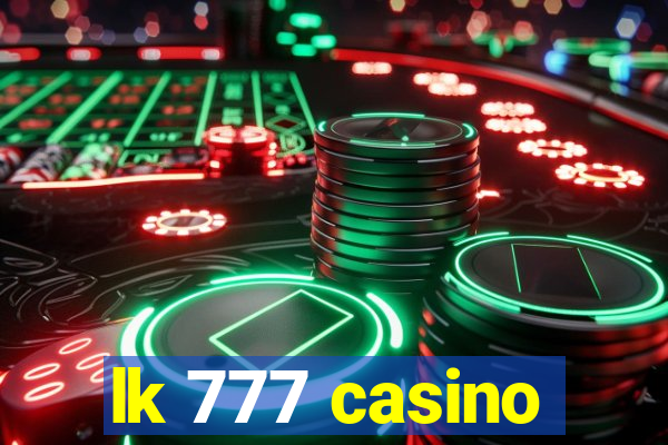 lk 777 casino