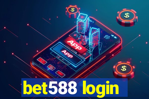 bet588 login