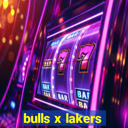 bulls x lakers