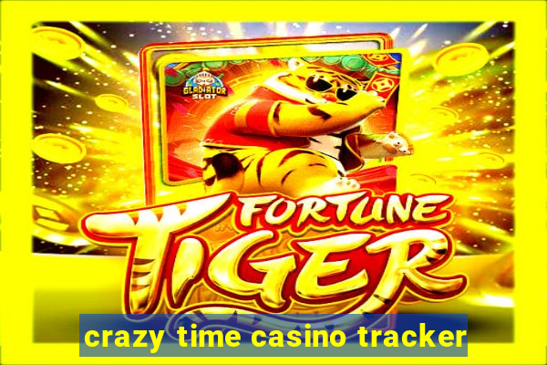 crazy time casino tracker