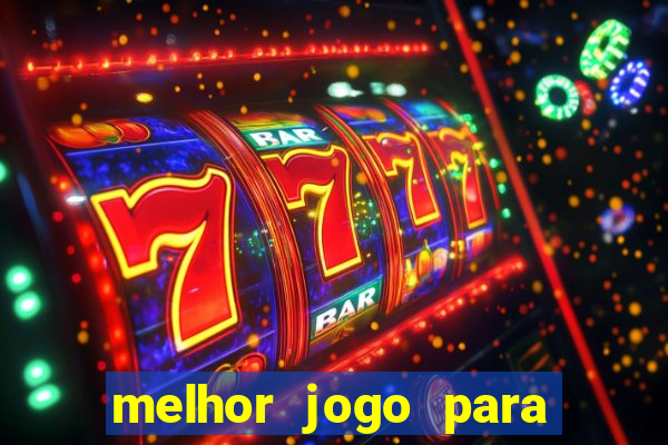 melhor jogo para ganhar dinheiro online