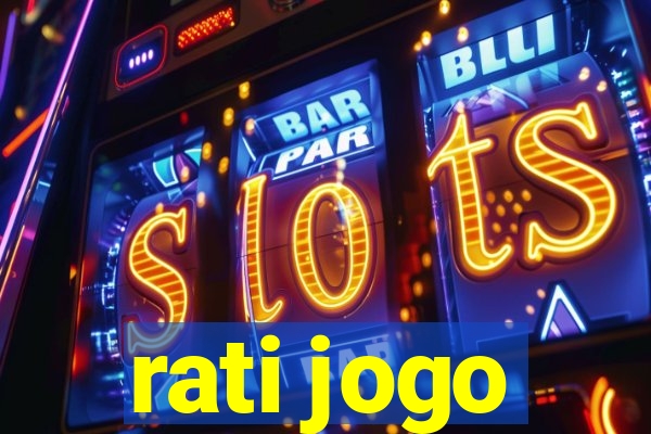 rati jogo