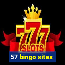 57 bingo sites